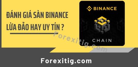 Đánh Giá Sàn Binance Lừa Đảo hay Uy tín